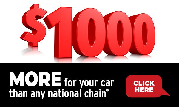Get up to $1000 more for your car!